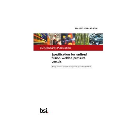 BS PD 5500:2018+A2:2019 PDF