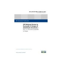 BS NA TO EN 1999-1-3:2007+A1:2011