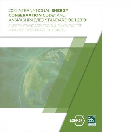 2021 International Energy Conservation Code and ANSI/ASHRAE/IES Standard 90.1-2019