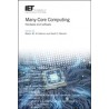 Many-Core Computing: Hardware and Software