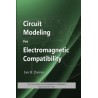Circuit Modeling for Electromagnetic Compatibility