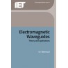 Electromagnetic Waveguides: theory and applications