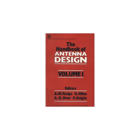 Handbook of Antenna Design, Vol. 1