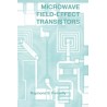 Microwave Field-Effect Transistors: Theory, design and applications