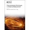 Post-processing Techniques in Antenna Measurement