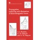Propagation, Scattering and Dissipation of Electromagnetic Waves