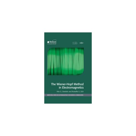 The Wiener-Hopf Method in Electromagnetics