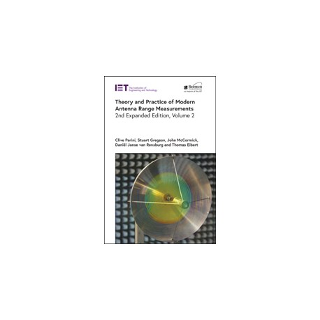 Theory and Practice of Modern Antenna Range Measurements, 2nd Expanded Edition, Volume 2