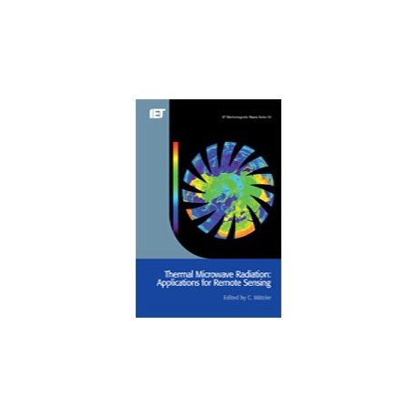 Thermal Microwave Radiation: Applications for Remote Sensing