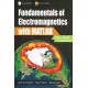 Fundamentals of Electromagnetics with MATLAB®