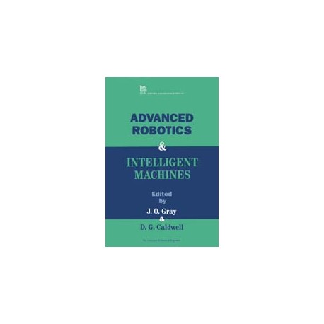 Advanced Robotics and Intelligent Machines