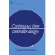 Continuous Time Controller Design