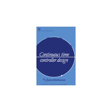 Continuous Time Controller Design