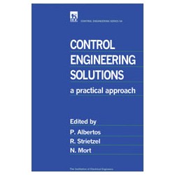 Control Engineering Solutions: a practical approach