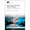 Data Fusion in Wireless Sensor Networks: A statistical signal processing perspective