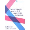 Deterministric Control of Uncertain Systems