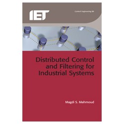Distributed Control and Filtering for Industrial Systems