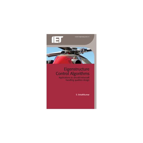 Eigenstructure Control Algorithms: Applications to aircraft/rotorcraft handling qualities design