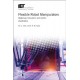 Flexible Robot Manipulators: Modelling, Simulation and Control