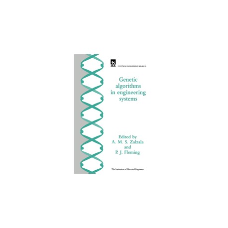 Genetic Algorithms in Engineering Systems