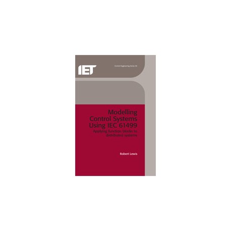 Modelling Control Systems Using IEC 61499. Applying function blocks to distributed systems
