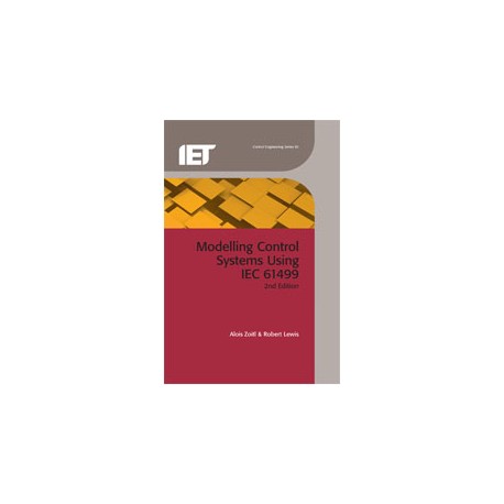 Modelling Control Systems Using IEC 61499