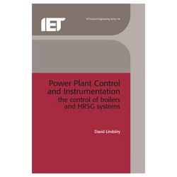 Power Plant Control and Instrumentation: the control of boilers and HRSG systems