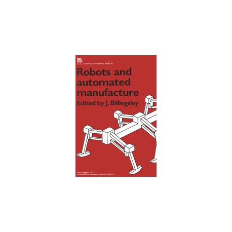 Robots and Automated Manufacture
