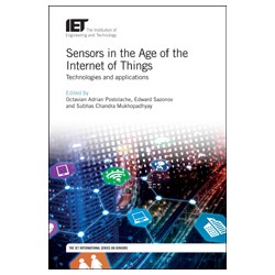 Sensors in the Age of the Internet of Things: Technologies and applications