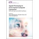 Signal Processing to Drive Human-Computer Interaction: EEG and eye-controlled interfaces