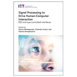 Signal Processing to Drive Human-Computer Interaction: EEG and eye-controlled interfaces