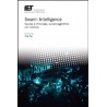 Swarm Intelligence - Volume 1: Principles, current algorithms and methods