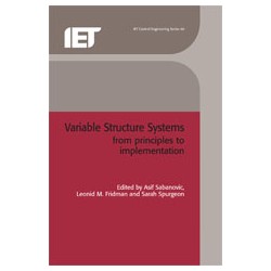 Variable Structure Systems: from principles to implementation
