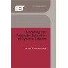 Modelling and Parameter Estimation of Dynamic Systems