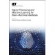 Signal Processing and Machine Learning for Brain-Machine Interfaces