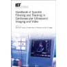 Handbook of Speckle Filtering and Tracking in Cardiovascular Ultrasound Imaging and Video