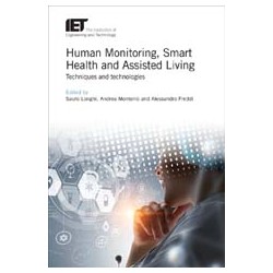 Human Monitoring, Smart Health and Assisted Living: Techniques and technologies