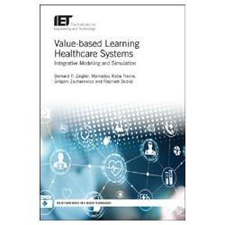 Value-based Learning Healthcare Systems: Integrative Modeling and Simulation