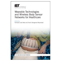 Wearable Technologies and Wireless Body Sensor Networks for Healthcare