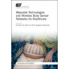 Wearable Technologies and Wireless Body Sensor Networks for Healthcare