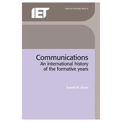 Communications: an International History of the Formative Years