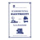 Exhibiting Electricity