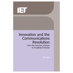 Innovation and the Communications Revolution