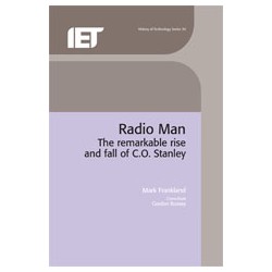 Radio Man: the Remarkable Rise and Fall of C.O. Stanley