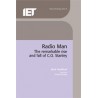 Radio Man: the Remarkable Rise and Fall of C.O. Stanley