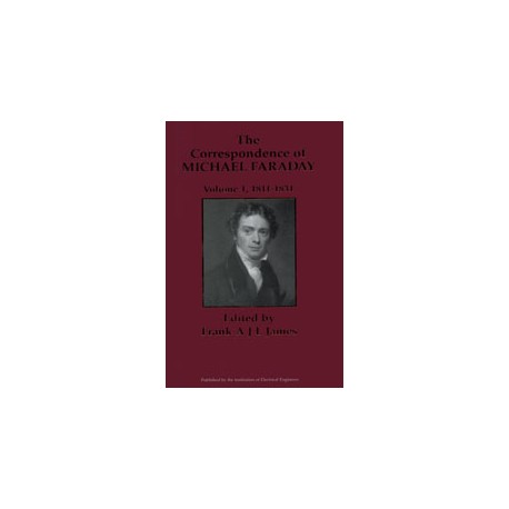 The Correspondence of Michael Faraday, Volume 1: 1811-1831