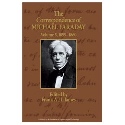 The Correspondence of Michael Faraday, Volume 5: 1855-1860