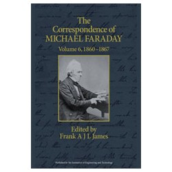 The Correspondence of Michael Faraday, Volume 6: 1860-1867