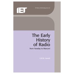 The Early History of Radio: from Faraday to Marconi