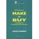 Developing a Make or Buy Strategy for Manufacturing Business